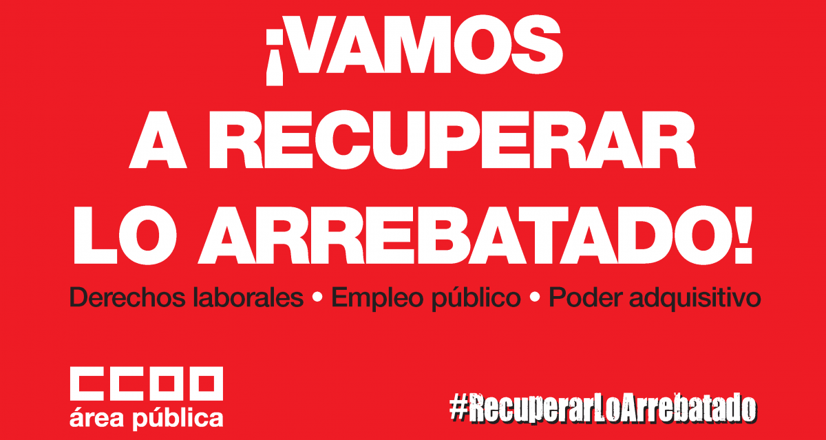 Vamos a recuperar lo arrebatado.